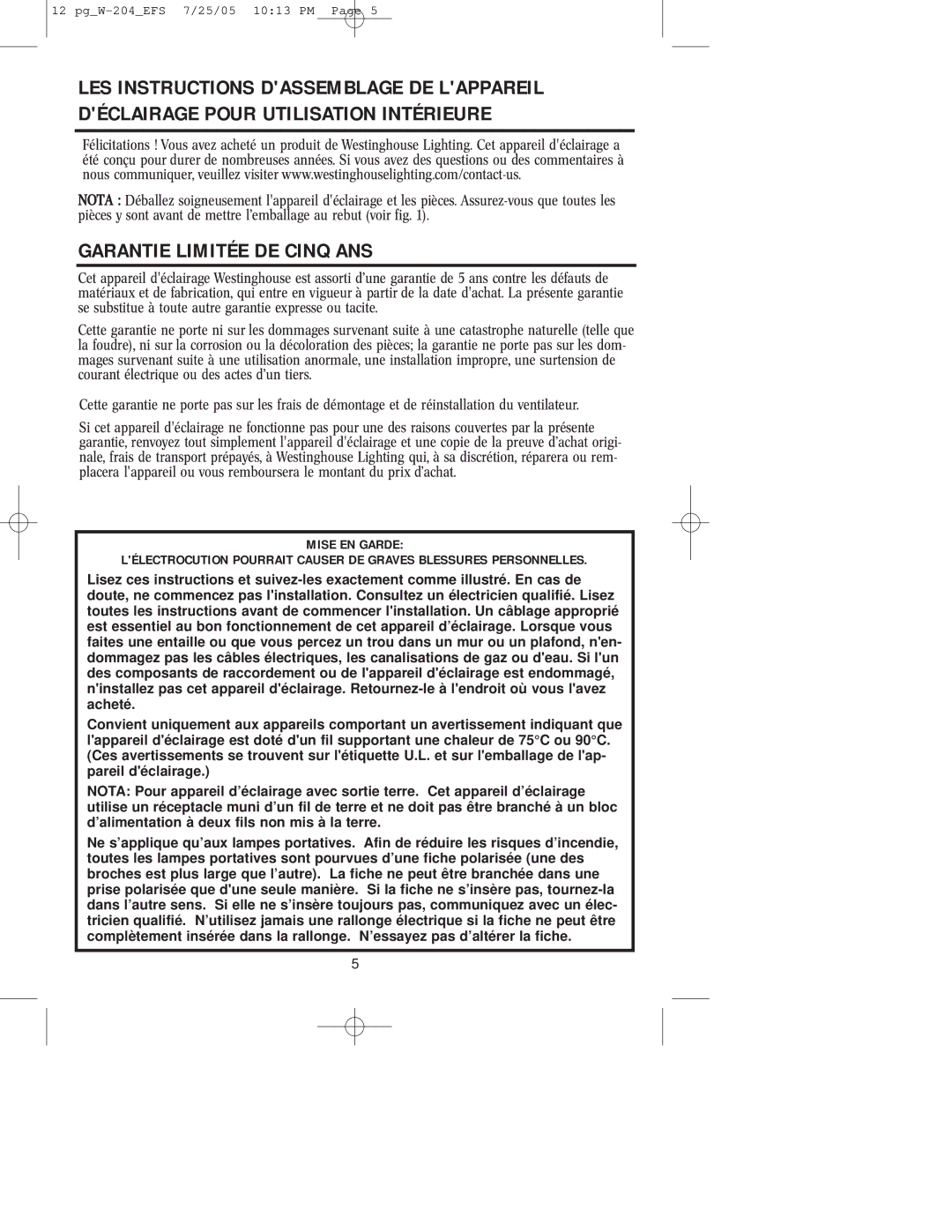 Westinghouse W-204 owner manual Garantie Limitée DE Cinq ANS 