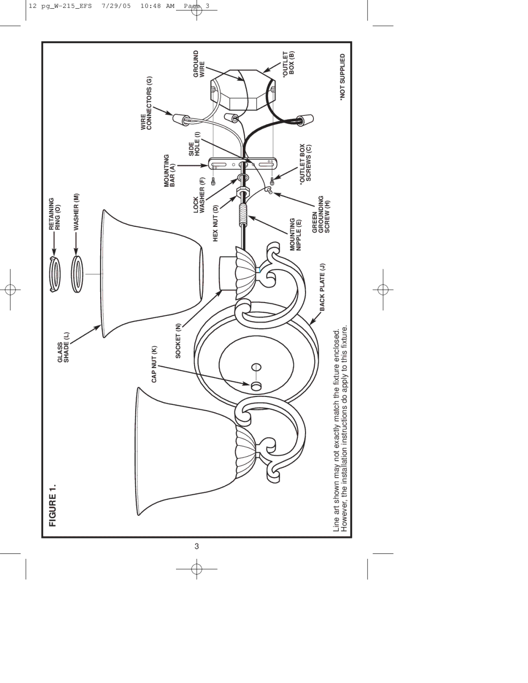 Westinghouse W-215 owner manual Line art shown may not exactly match the fixture enclosed 