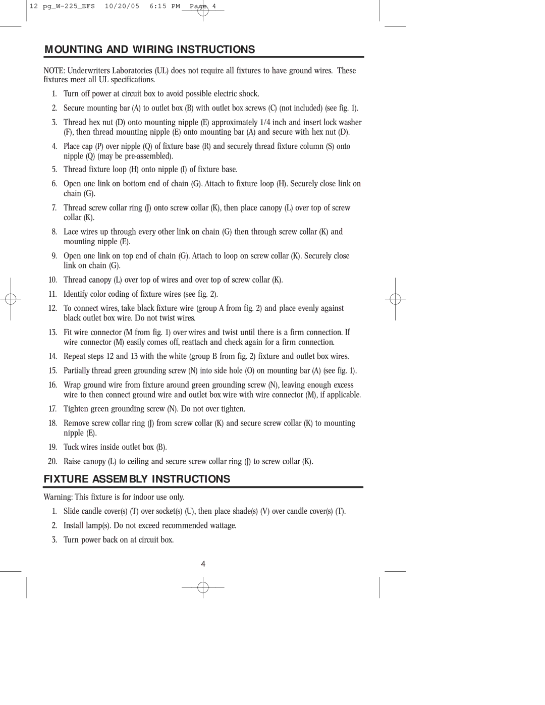 Westinghouse W-225 owner manual Mounting and Wiring Instructions, Fixture Assembly Instructions 