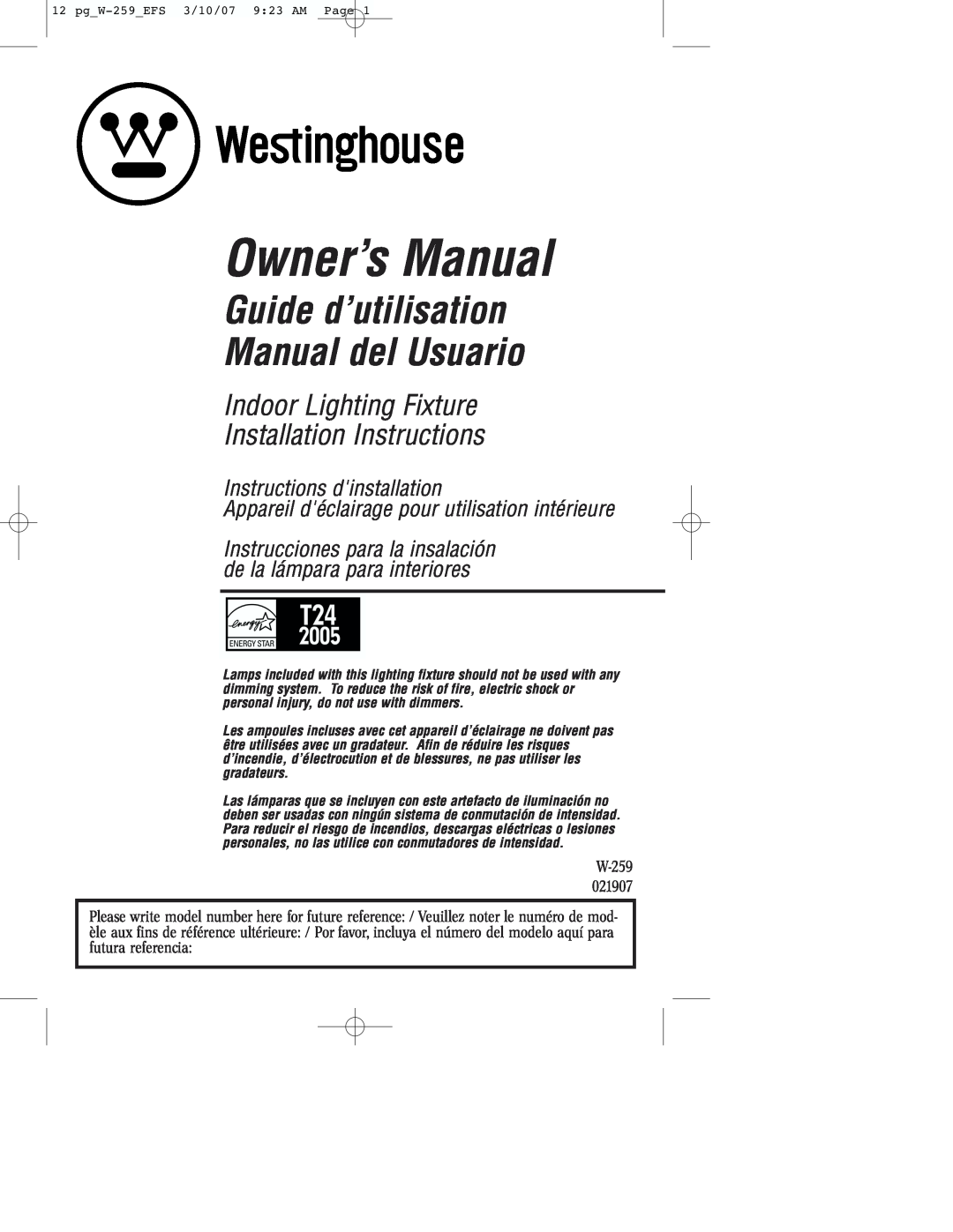 Westinghouse W-259 owner manual Guide d’utilisation Manual del Usuario, Indoor Lighting Fixture Installation Instructions 