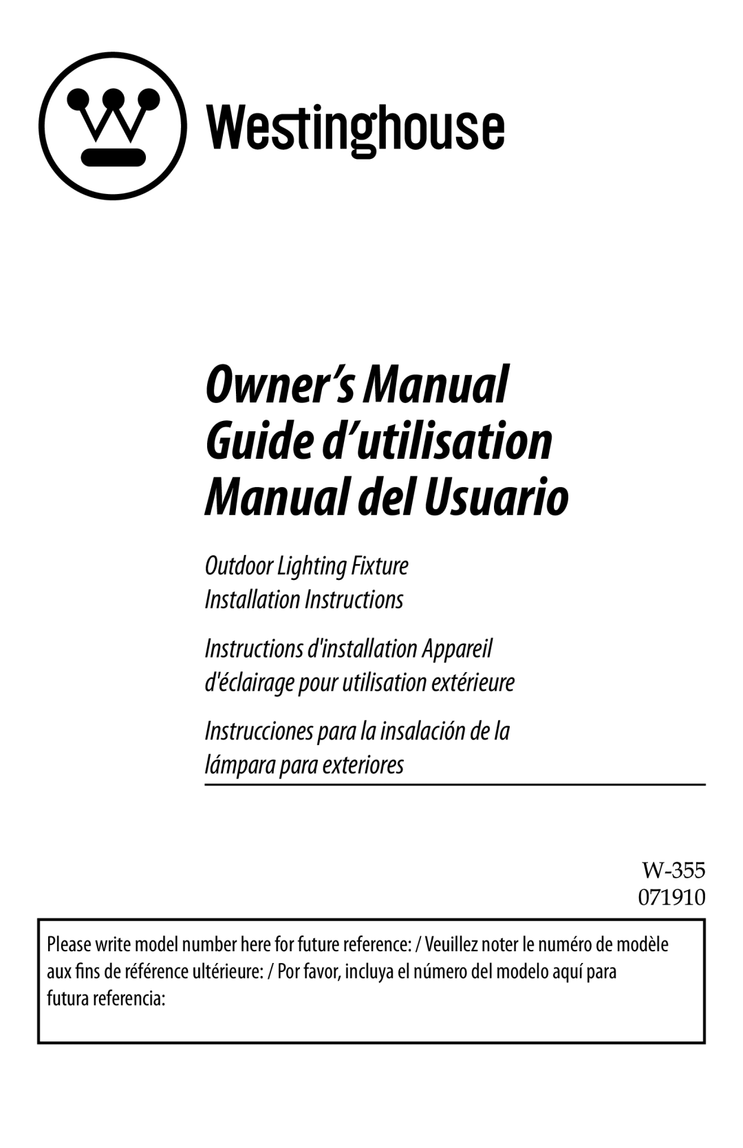 Westinghouse w-355 071910 owner manual Outdoor Lighting Fixture Installation Instructions 