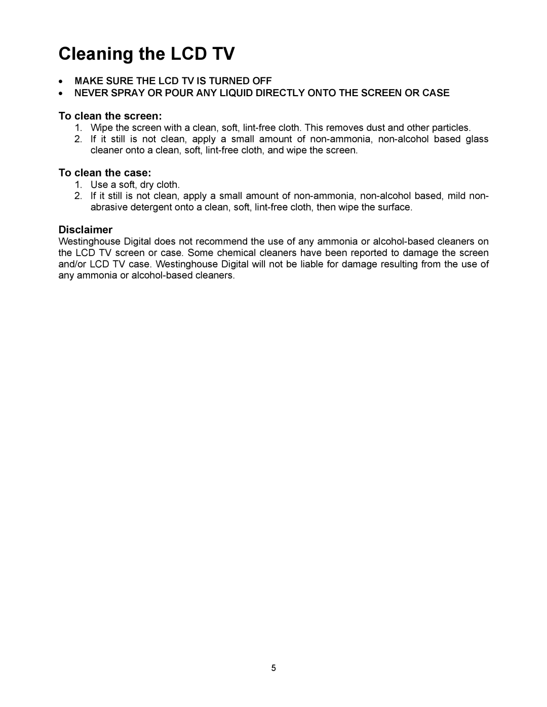 Westinghouse W2602 BK manual Cleaning the LCD TV 