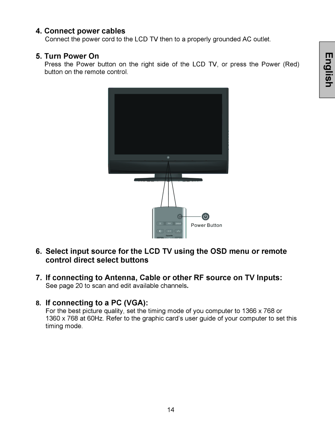 Westinghouse W3213 HD manual Connect power cables, Turn Power On, If connecting to a PC VGA 