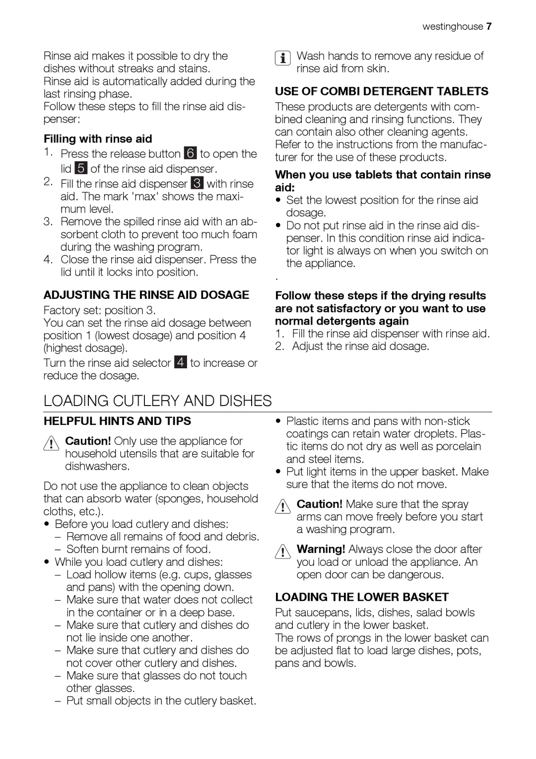 Westinghouse WSF6602 user manual Loading Cutlery and Dishes, Adjusting the Rinse AID Dosage, USE of Combi Detergent Tablets 