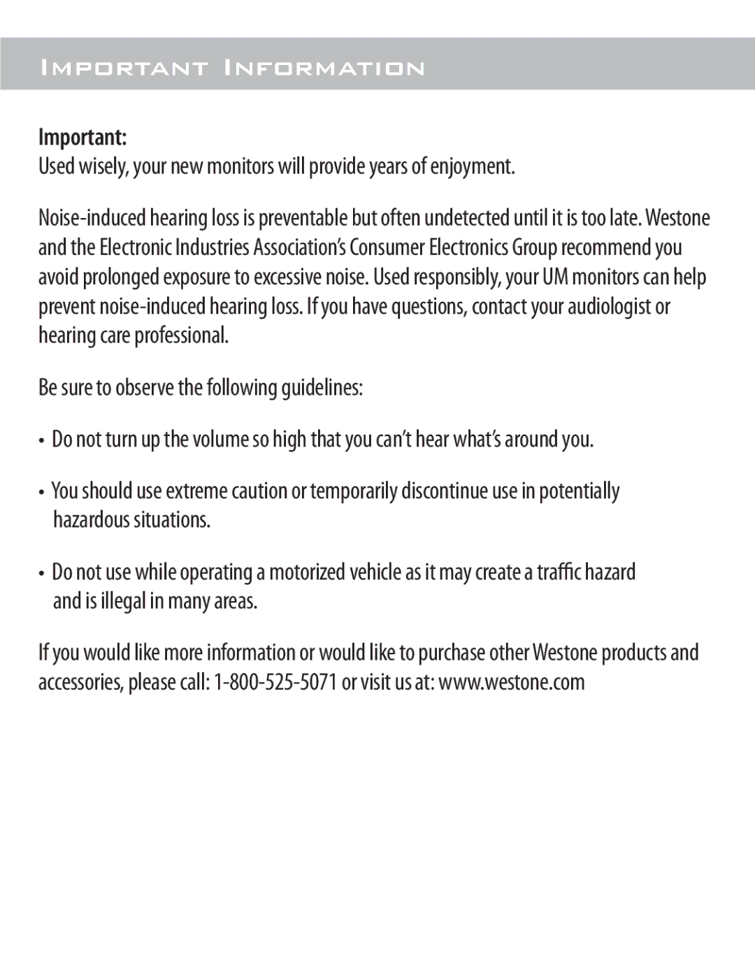 Westone Laboratories UM2 warranty Important Information, Be sure to observe the following guidelines 