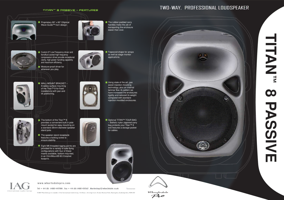 Wharfedale manual Ti An, Titan 8 Passive Features, Proprietary 90 x 60 Elliptical Wave Guide horn design 