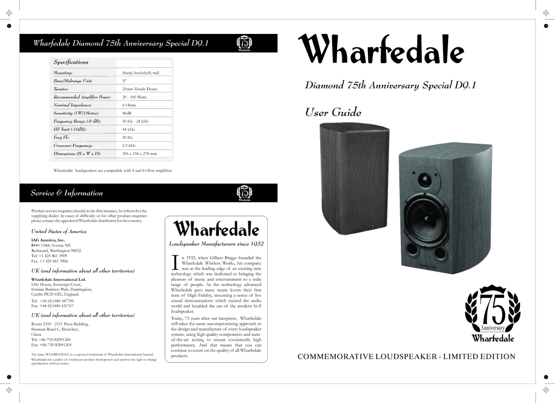 Wharfedale D9.1 specifications United States of America, UK and information about all other territories 