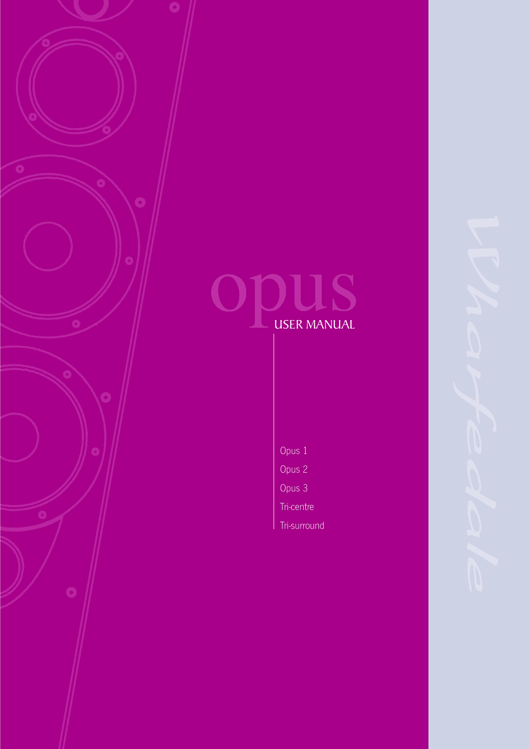 Wharfedale opus user manual Opus 