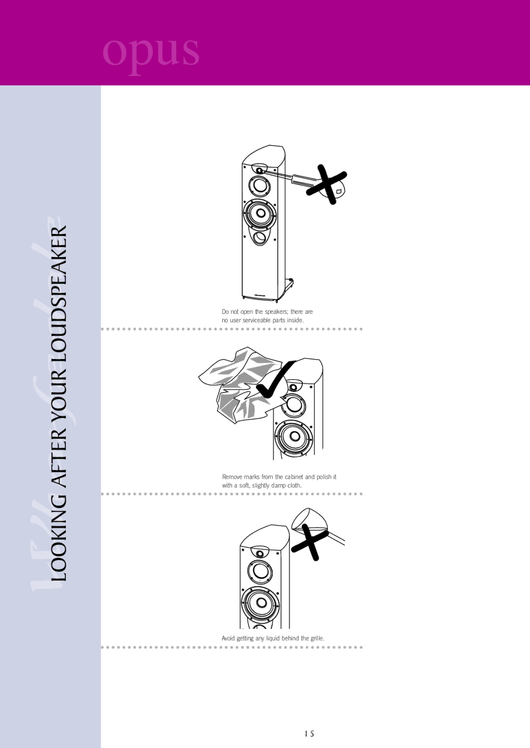 Wharfedale opus user manual Looking After Your Loudspeaker 