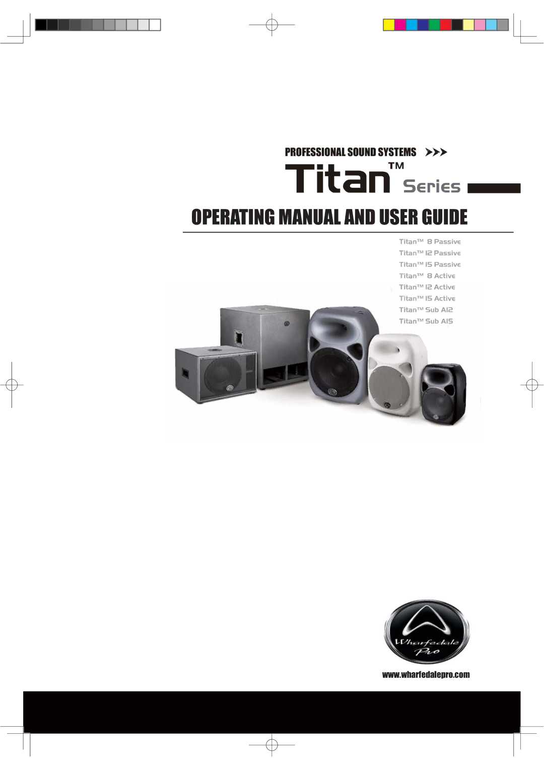 Wharfedale 15 PASSIVE, SUB A12, 12 PASSIVE, 15 ACTIVE, 8 ACTIVE manual Operating Manual and User Guide 