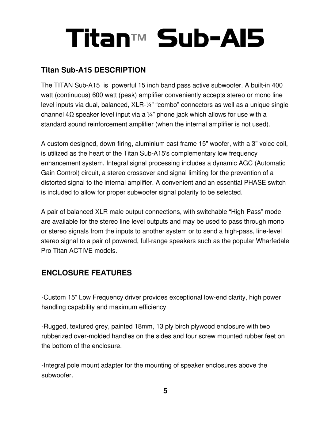 Wharfedale Sub A15 manual Titan Sub-A15 Description, Enclosure Features 
