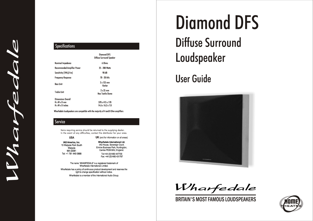 Wharfedale specifications Diamond DFS, Diffuse Surround Loudspeaker, User Guide, Britains Most Famous Loudspeakers 