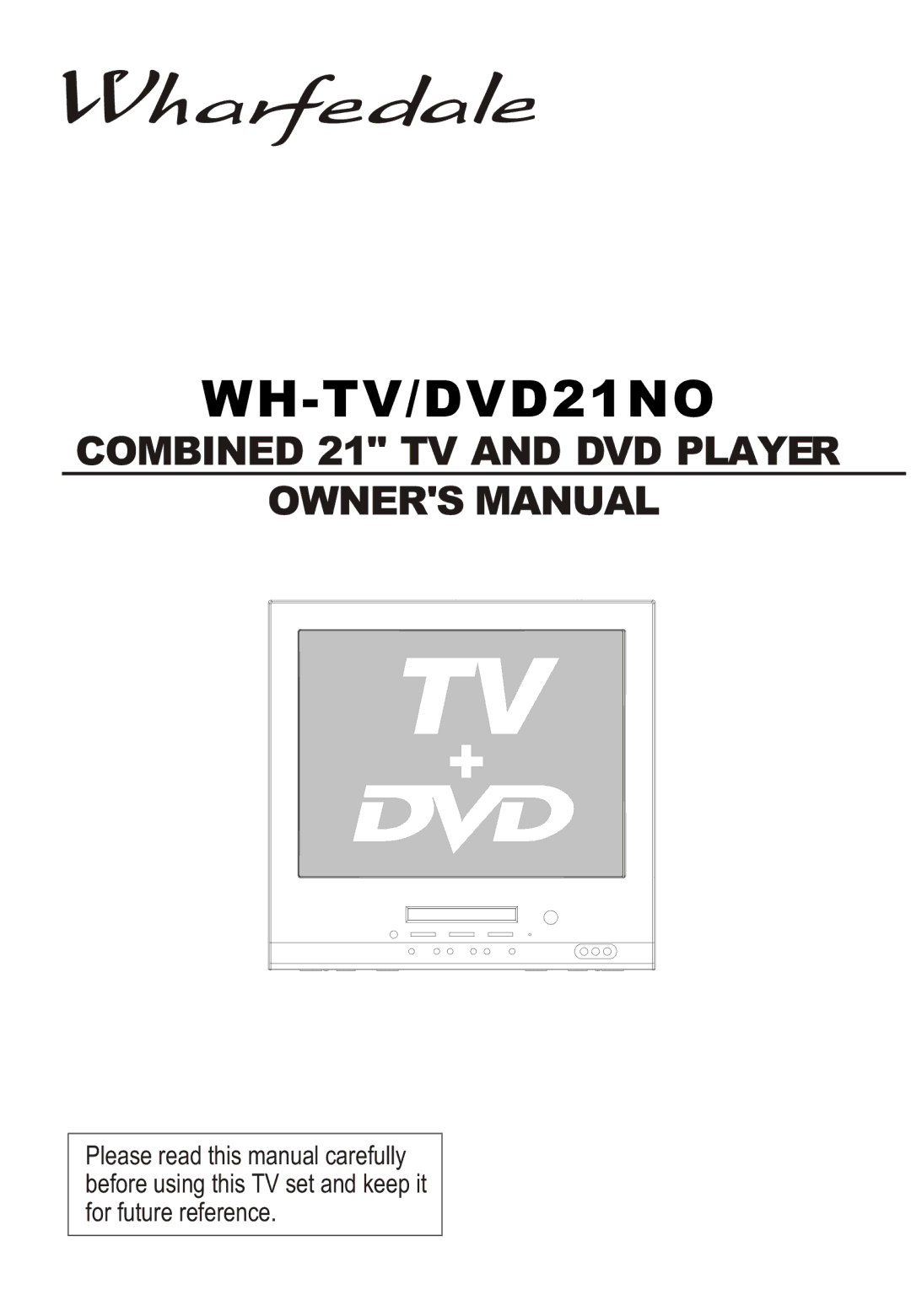 Wharfedale WH-TV/DVD21NO owner manual 