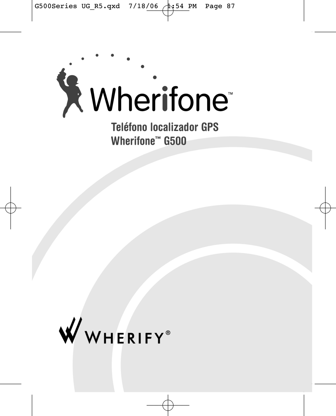 Wherify Wireless G550, G500 Series manual Teléfono localizador GPS Wherifone G500 