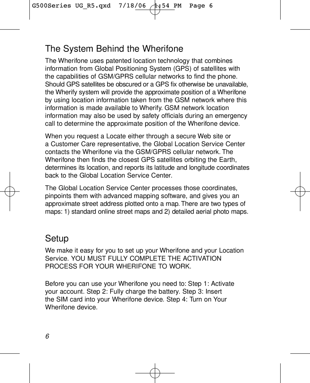 Wherify Wireless G500 Series, G550 manual System Behind the Wherifone, Setup 