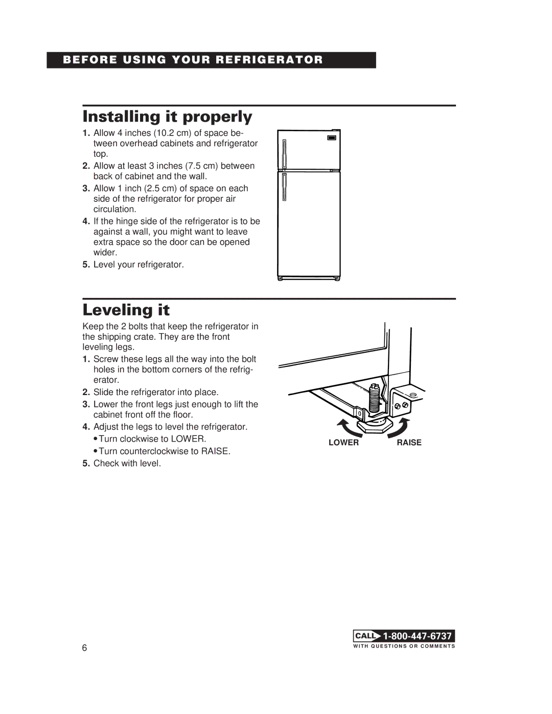 Whirlpool 1-34850/4390527 warranty Installing it properly, Leveling it, Turn clockwise to Lower 