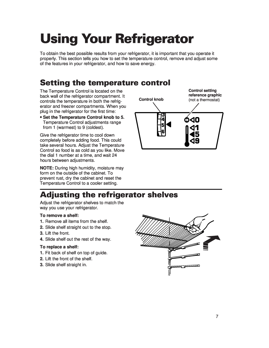Whirlpool 1-34850/4390527 Using Your Refrigerator, Setting the temperature control, Adjusting the refrigerator shelves 