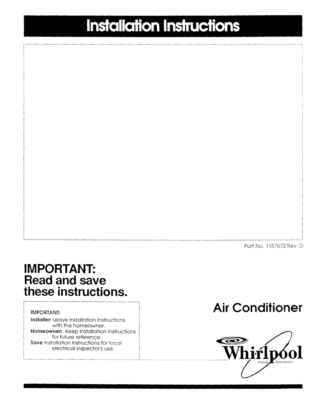 Whirlpool 1157672 installation instructions Air Conditioner, Important Read and save these instructions 