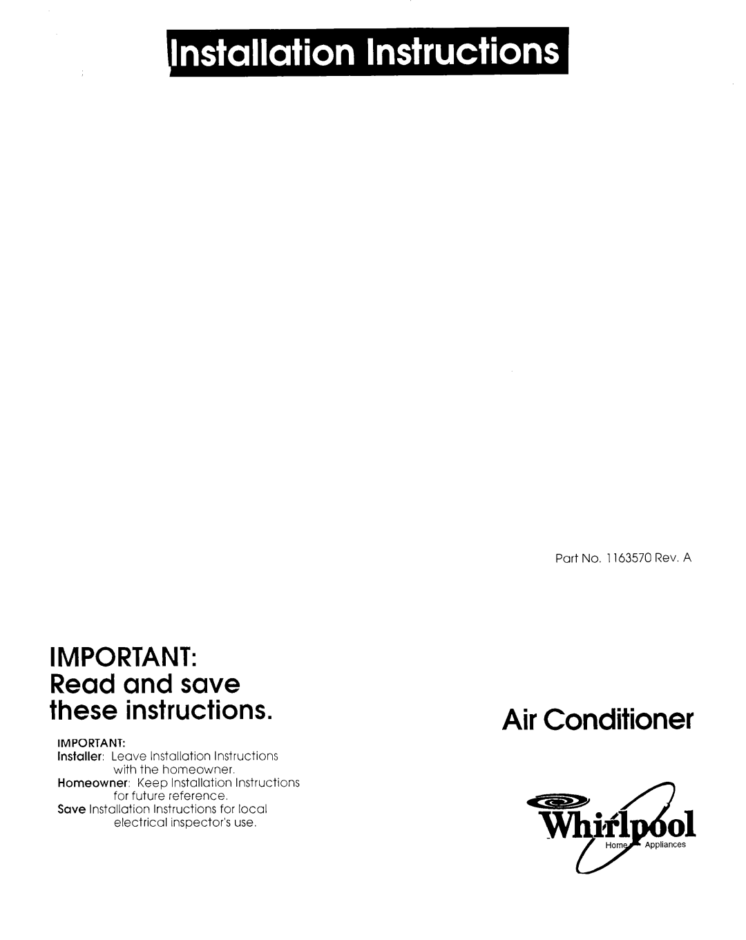 Whirlpool 1163570 installation instructions Air Conditioner, IMPORTANT Read and save these instructions 