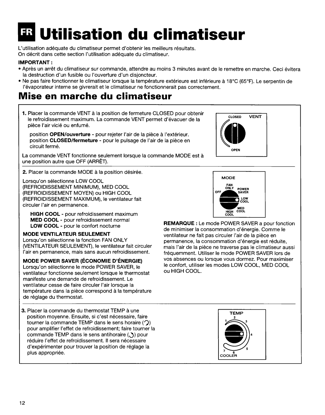 Whirlpool 1172397 installation instructions Ql Utilisation du climatiseur, Mise en marche du climatiseur 