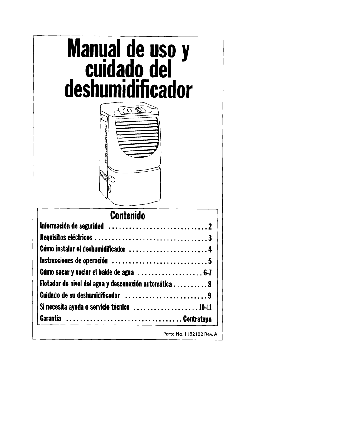 Whirlpool 1182182 manual deshumidificador, Contenido, Manualdeusoy cuidadodel 