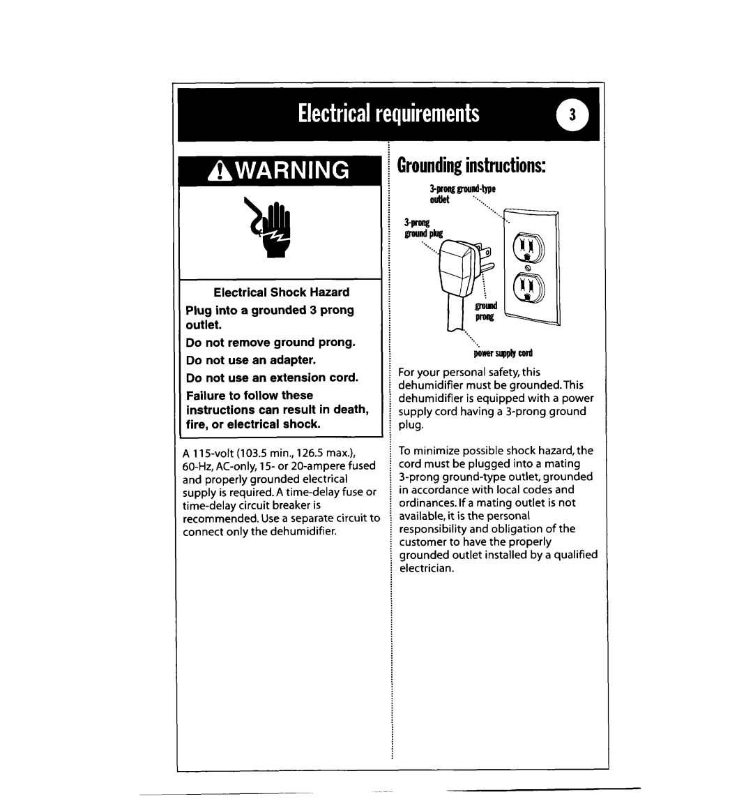 Whirlpool 1182182 manual Groundinginstructions, Electrical Shock Hazard, Plug into a grounded 3 prong outlet 