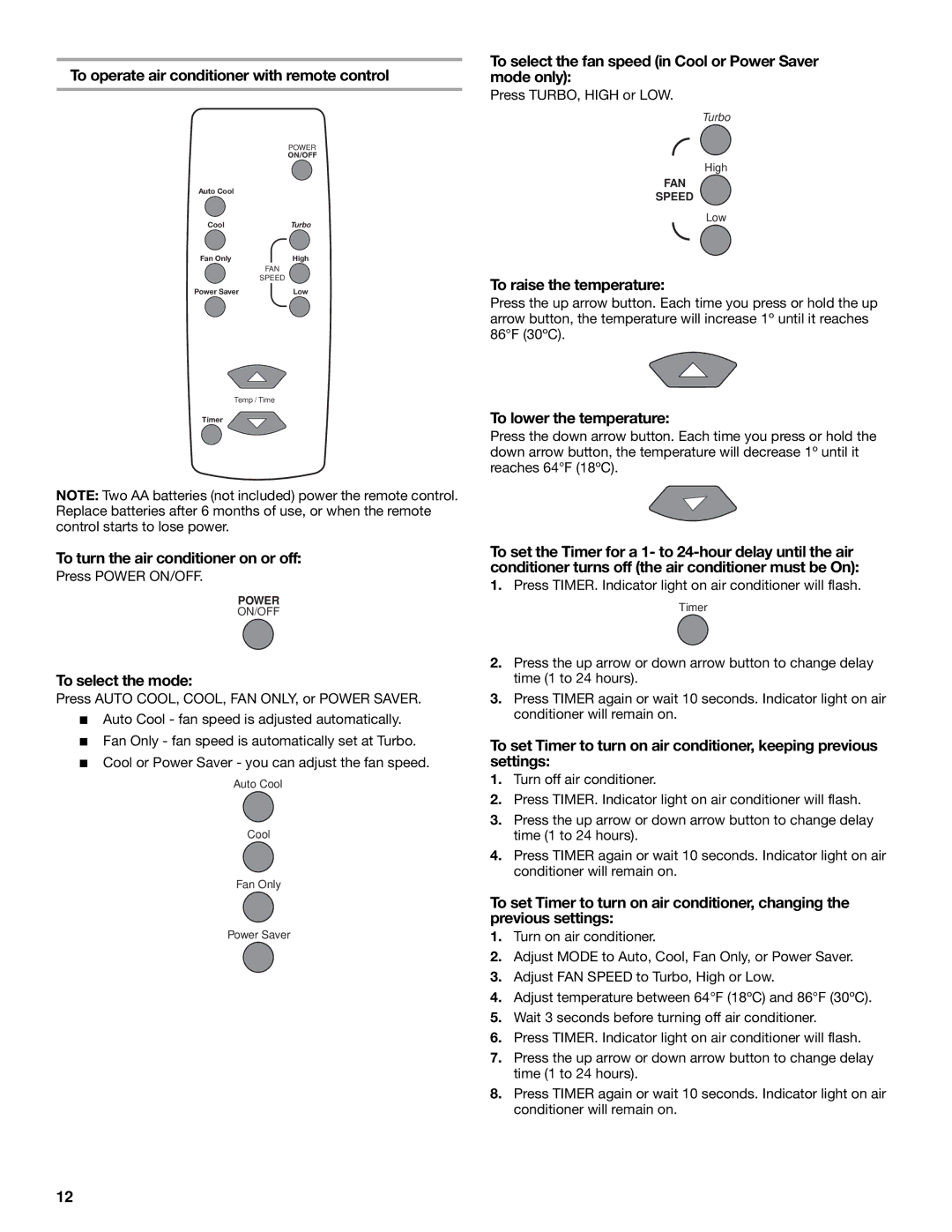 Whirlpool 1187361 manual To operate air conditioner with remote control, To turn the air conditioner on or off 