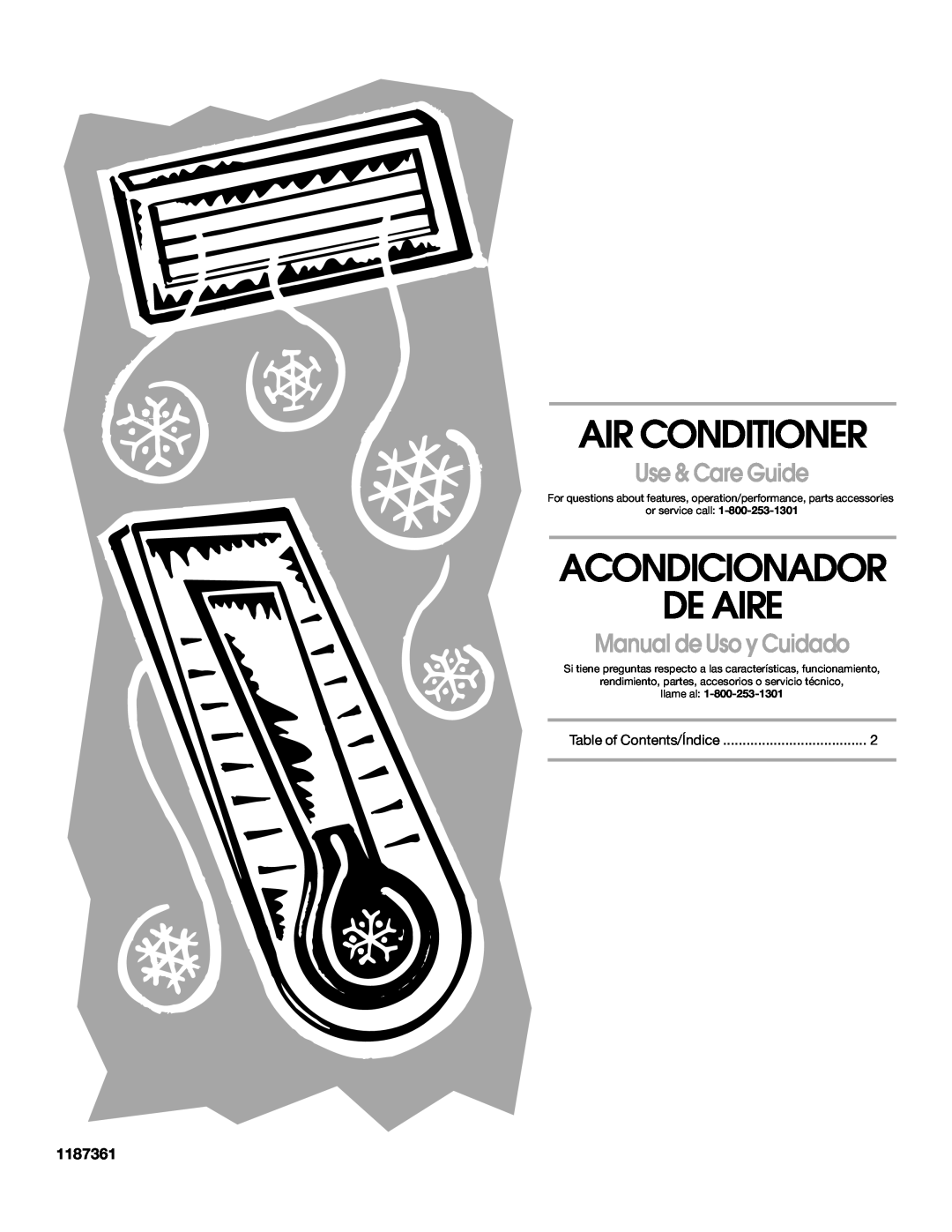 Whirlpool 1187361 manual Air Conditioner, Acondicionador De Aire, Use & Care Guide, Manual de Uso y Cuidado, llame al 