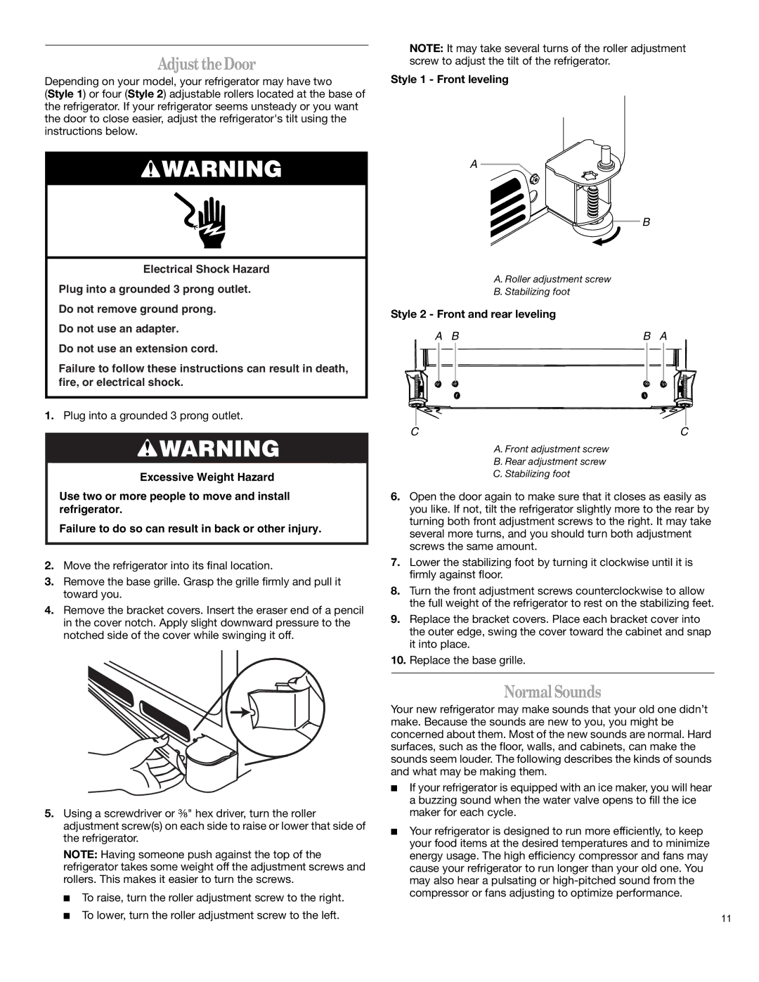 Whirlpool 12828125 manual Adjust the Door, Normal Sounds, Style 1 Front leveling, Style 2 Front and rear leveling 