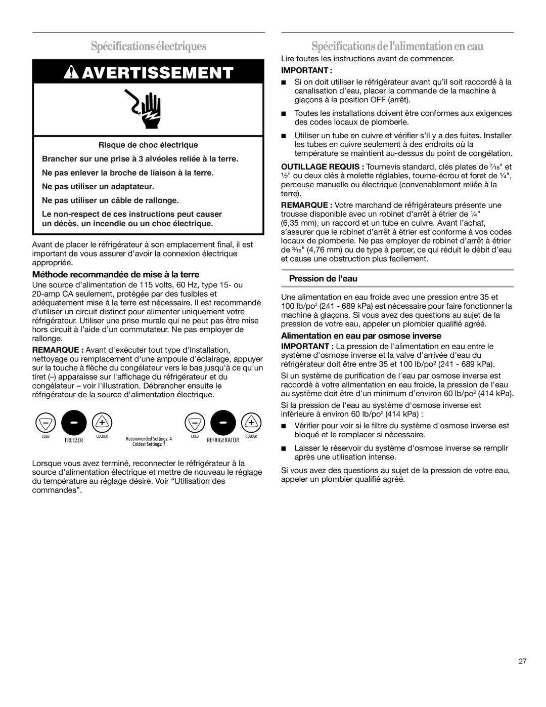 Whirlpool 12828125 manual Spécifications électriques, Spécifications de l’alimentation en eau, Pression de leau 