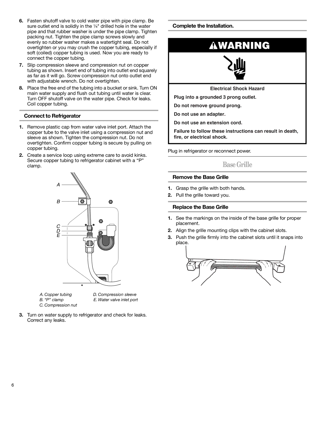 Whirlpool 12828125 Connect to Refrigerator, Complete the Installation, Remove the Base Grille, Replace the Base Grille 