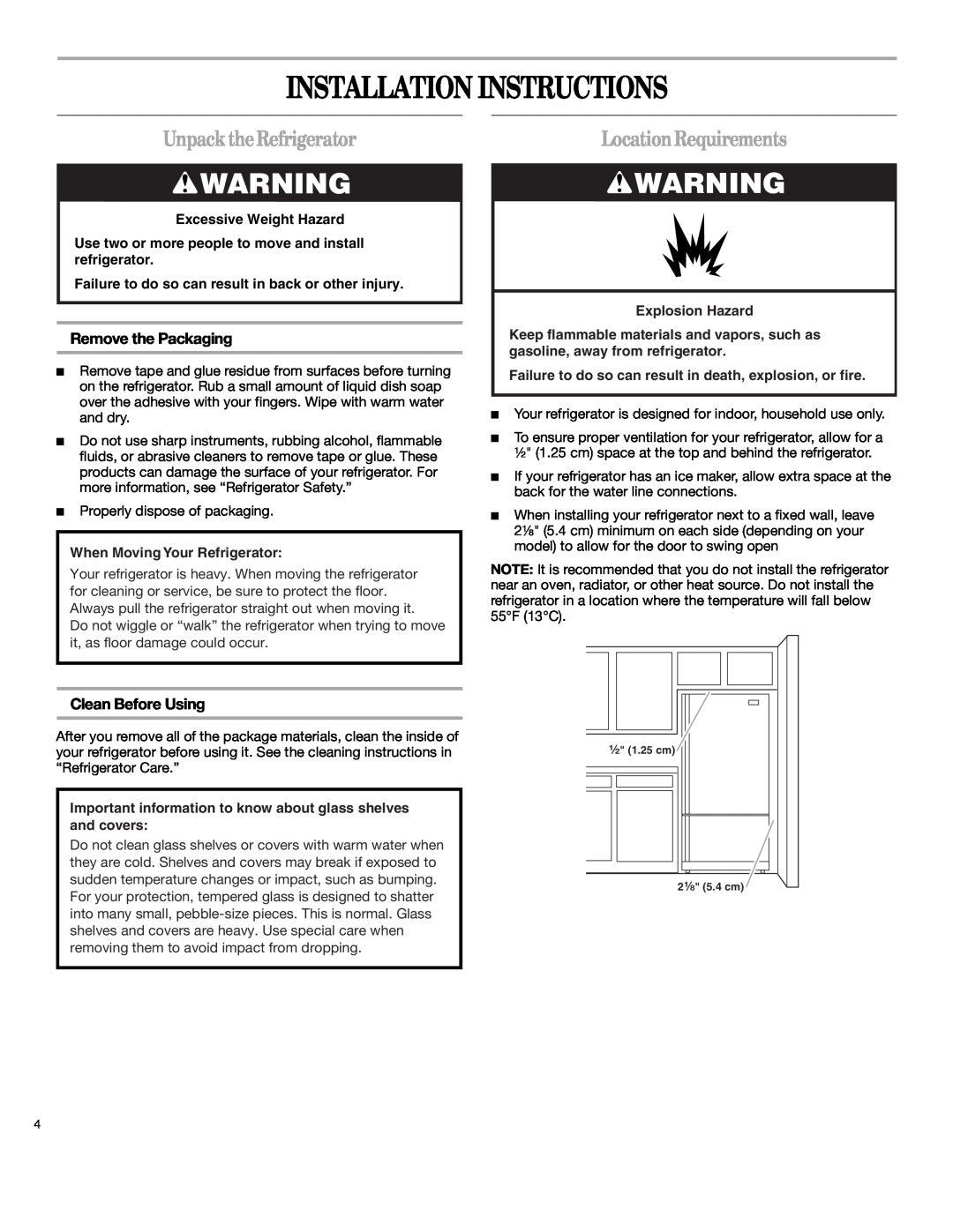 Whirlpool 12828125 manual Installation Instructions, Unpack the Refrigerator, Location Requirements, Remove the Packaging 