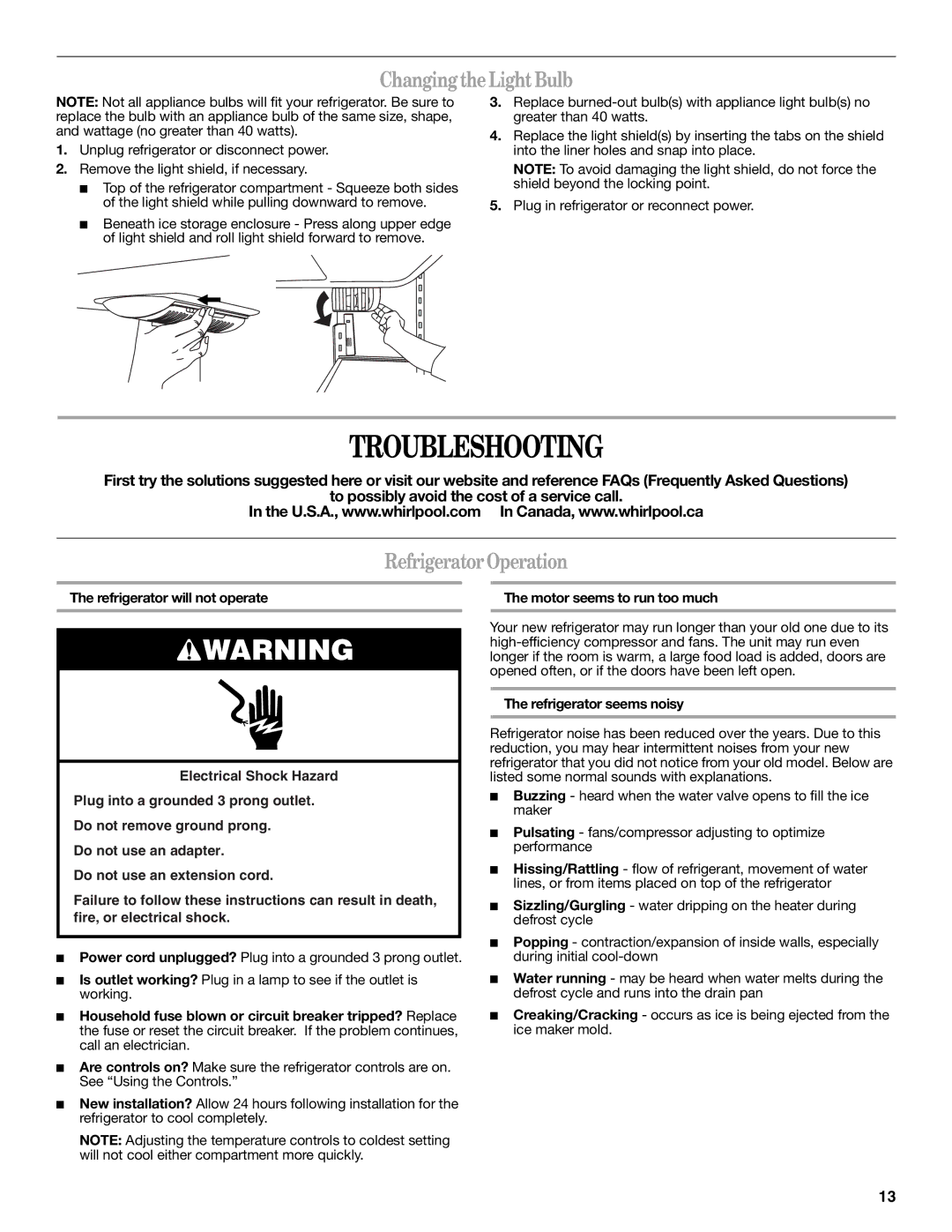 Whirlpool 12828185A Troubleshooting, Changing the Light Bulb, Refrigerator Operation, Motor seems to run too much 