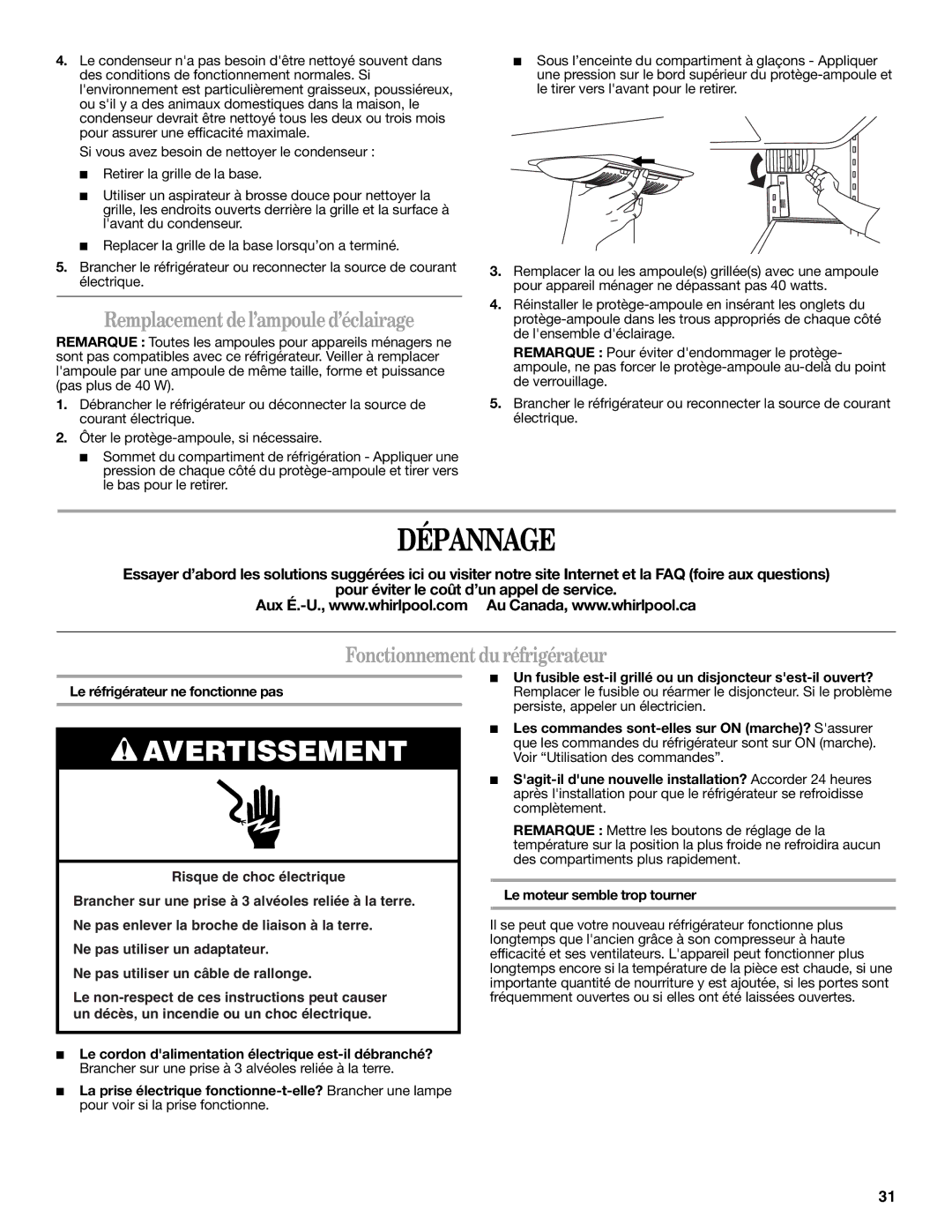 Whirlpool 12828185A, 12828188A Dépannage, Remplacement de l’ampoule d’éclairage, Fonctionnement du réfrigérateur 