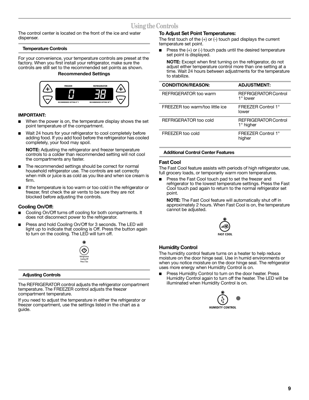 Whirlpool 12828185A Using the Controls, Cooling On/Off, To Adjust Set Point Temperatures, Fast Cool, Humidity Control 