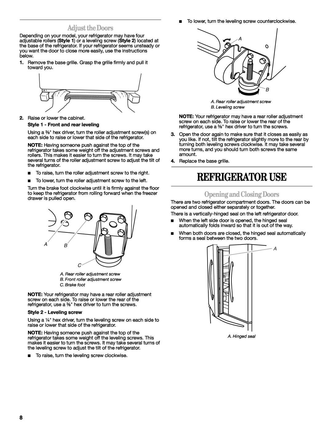 Whirlpool 12828188A Refrigerator Use, Adjust the Doors, Opening and Closing Doors, Style 1 - Front and rear leveling 