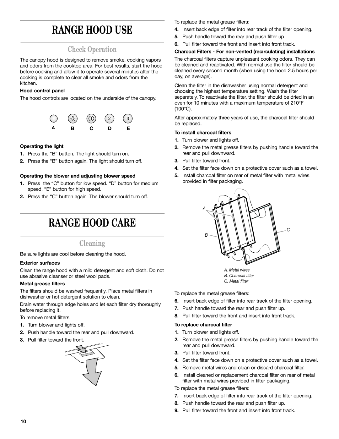 Whirlpool 19760268A installation instructions Range Hood USE, Range Hood Care, Check Operation, Cleaning 