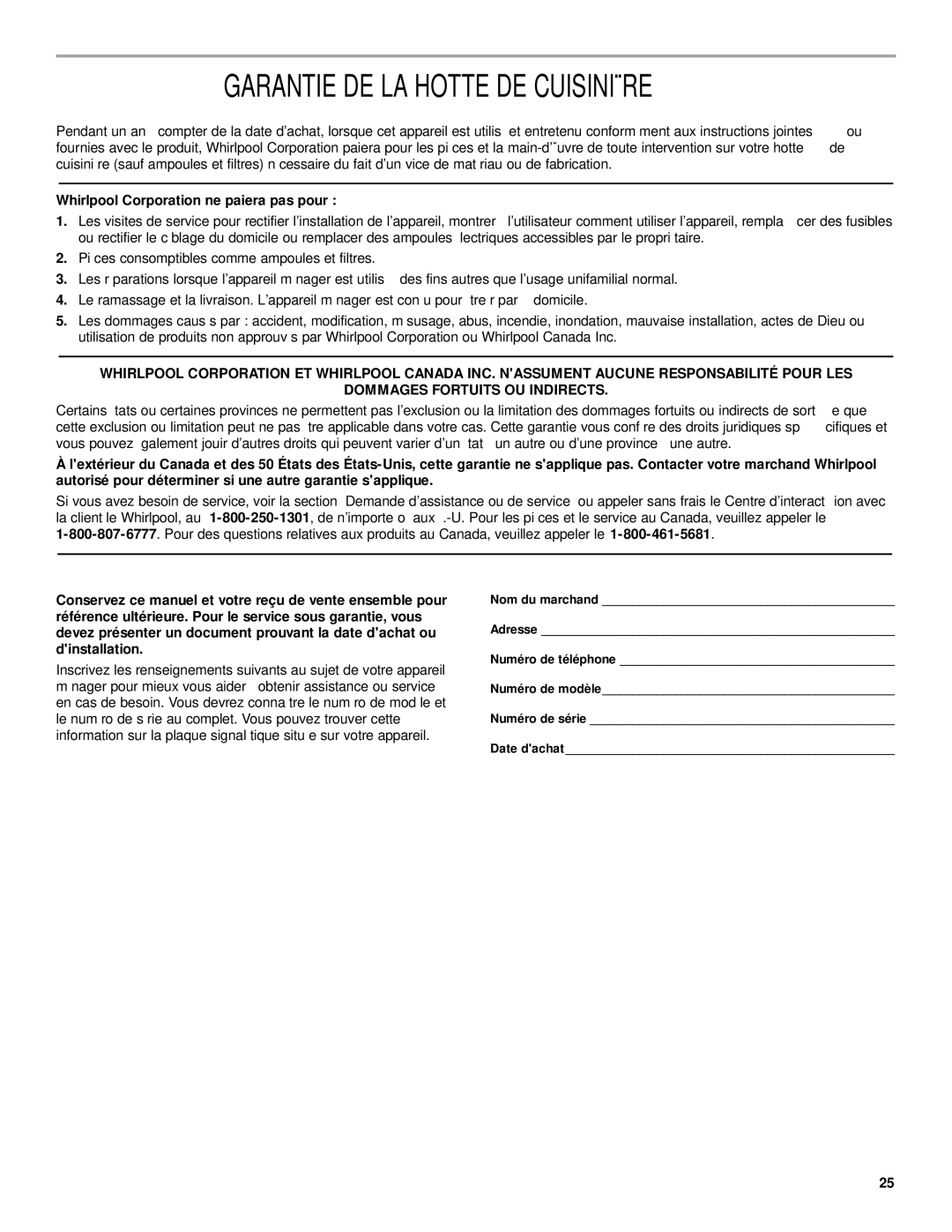 Whirlpool 19760268A installation instructions Garantie DE LA Hotte DE Cuisinière, Whirlpool Corporation ne paiera pas pour 