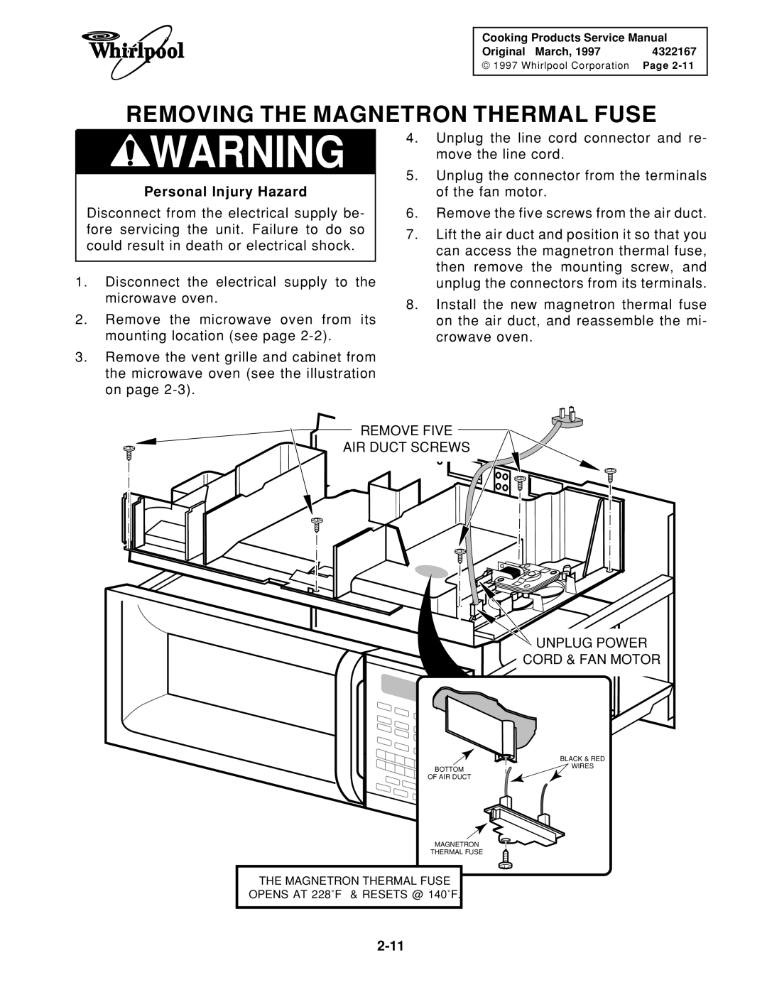 Whirlpool 1997 E Removing the Magnetron Thermal Fuse, Remove Five AIR Duct Screws Unplug Power Cord & FAN Motor 