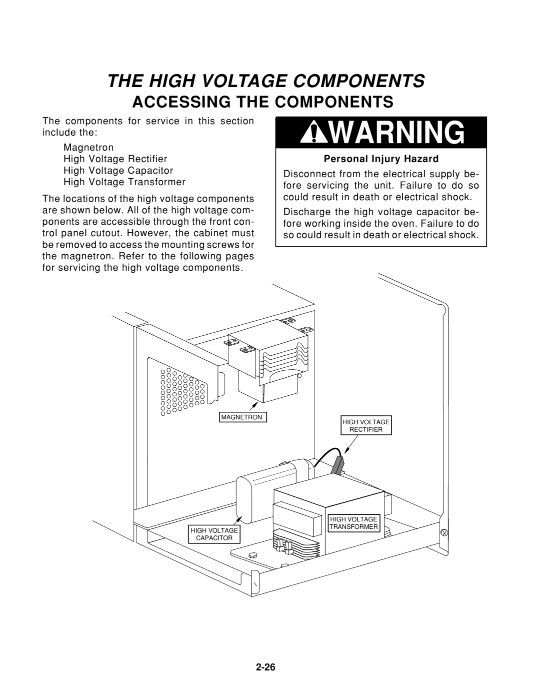 Whirlpool 1997 E service manual High Voltage Components, Accessing the Components 