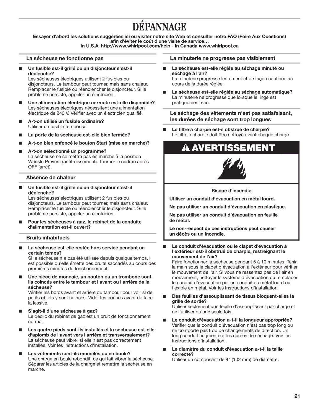 Whirlpool 1W10287573A warranty Dépannage, La sécheuse ne fonctionne pas, Absence de chaleur, Bruits inhabituels 