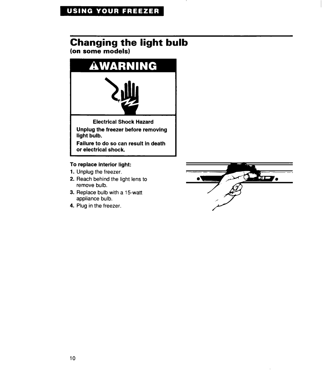 Whirlpool 2165306 warranty Changing the light bulb 