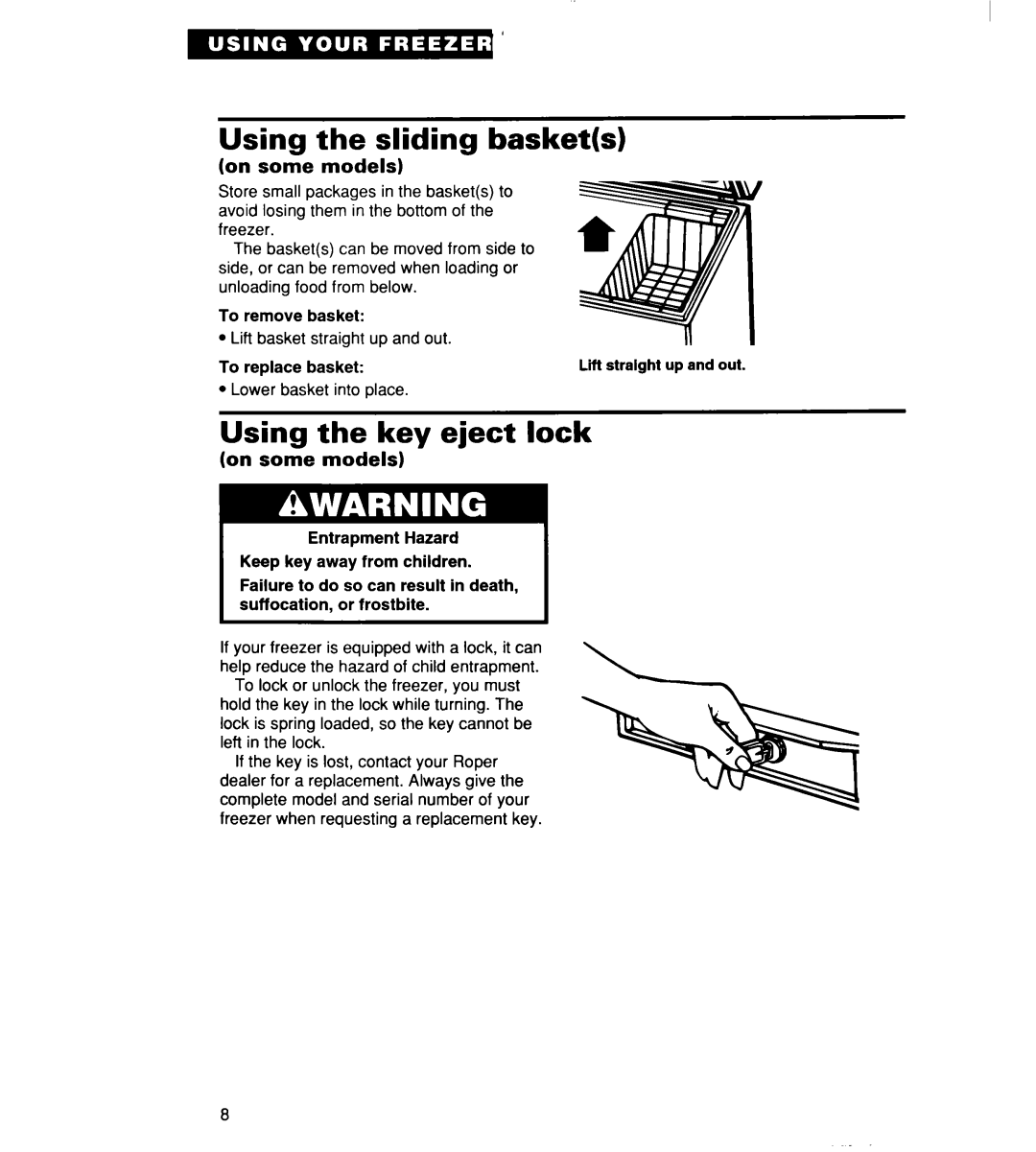 Whirlpool 2165306 warranty Using the sliding baskets, Using the key eject lock 