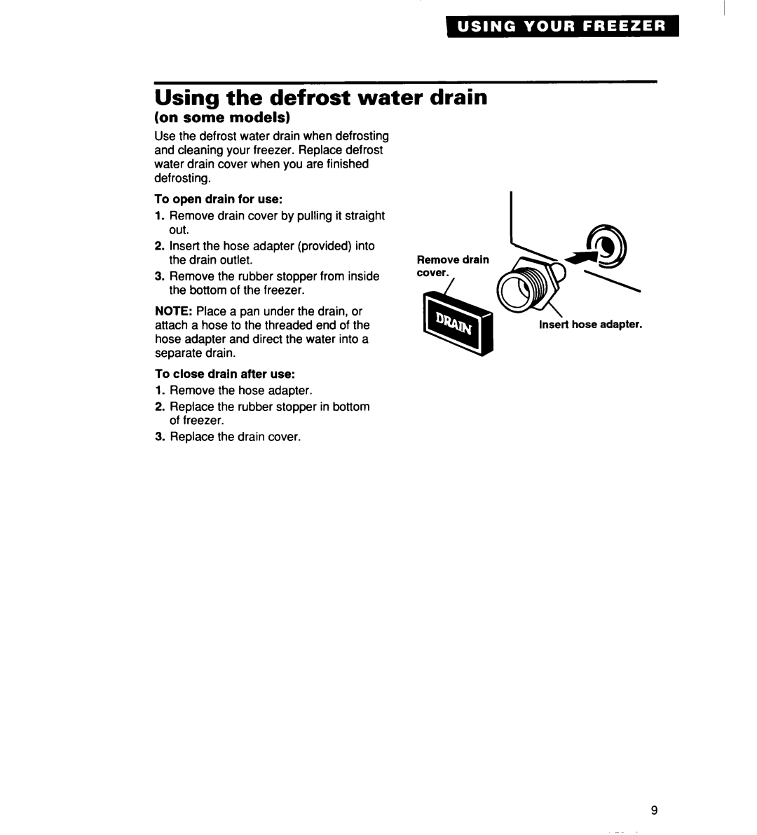 Whirlpool 2165306 warranty Using the defrost water drain, on some models 