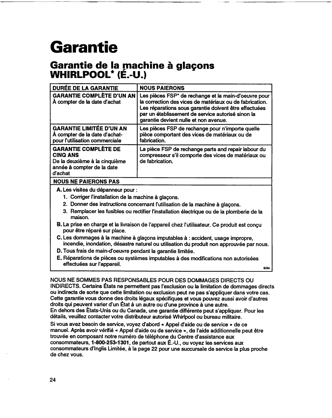 Whirlpool 2180633 warranty Garantie de la machine ZaglaGons WHIRLPOOL* E.-U, Garantie COMPLkTE D’UN AN 