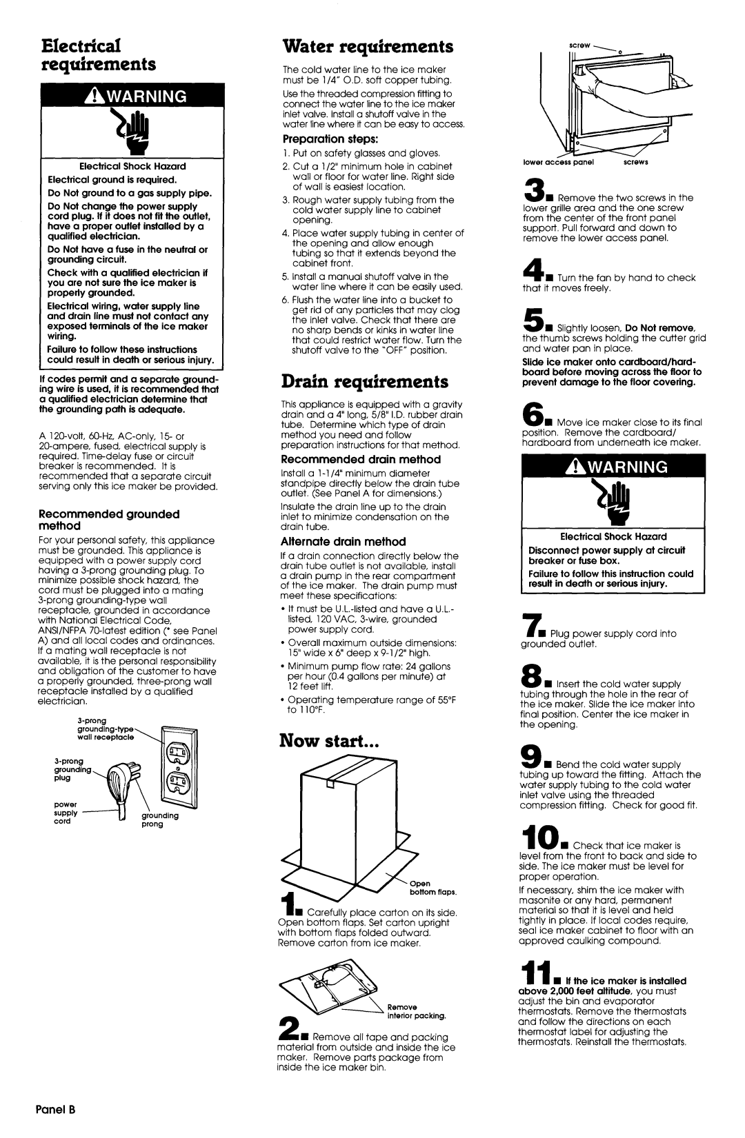 Whirlpool 2180911 installation instructions Water requirements, Drain requirements, Now start, Electrical requirements 