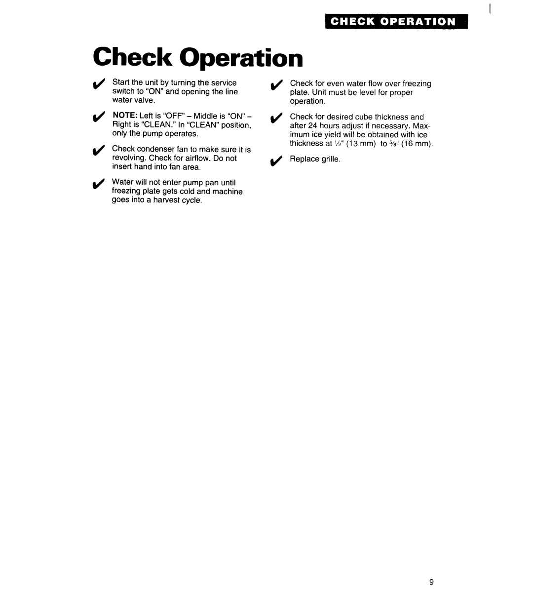 Whirlpool 2180913 manual Check Operation, Replace grille 