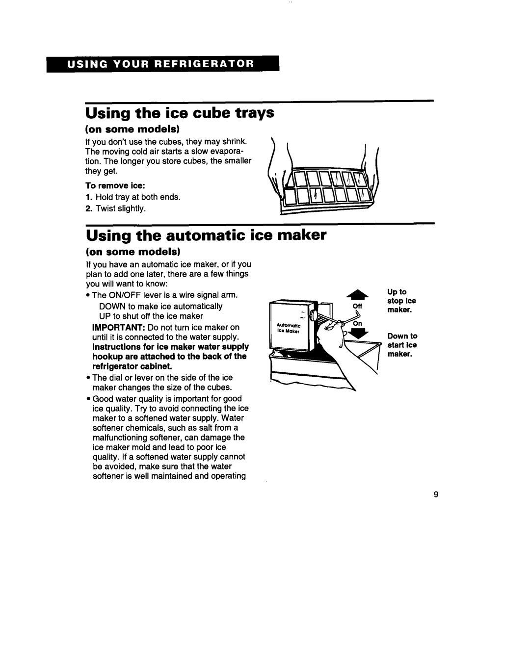 Whirlpool 2183013 warranty Using the ice cube trays, Using the automatic ice maker, On some models 