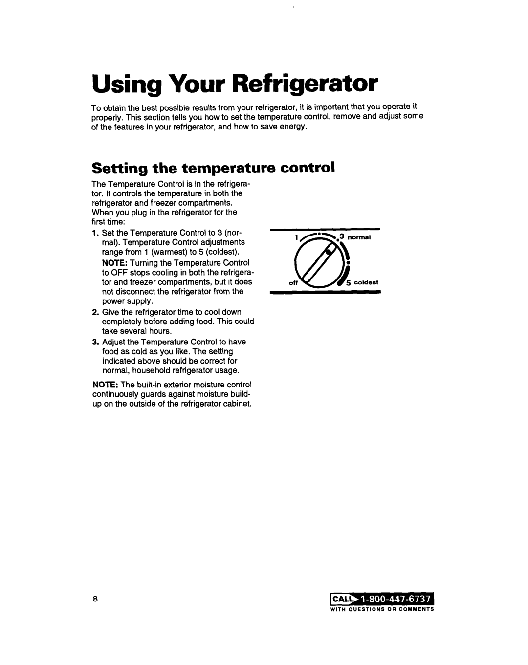 Whirlpool 2183013 warranty Using Your Refrigerator, Setting the temperature control 