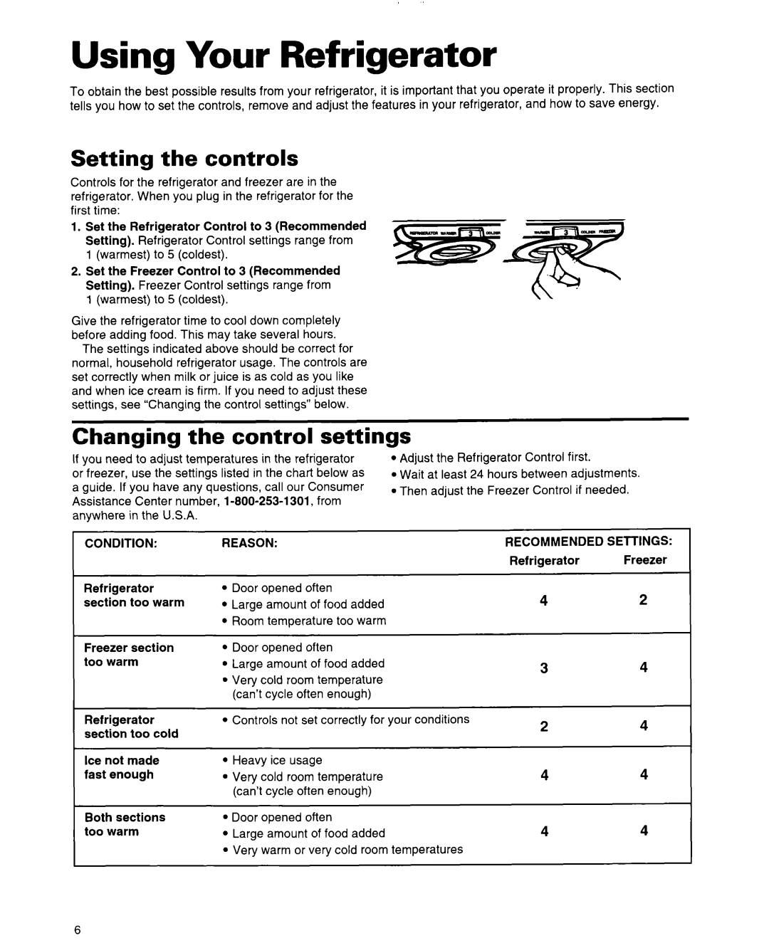 Whirlpool 2184589 warranty Using Your Refrigerator, Setting the controls, Changing the control settings 